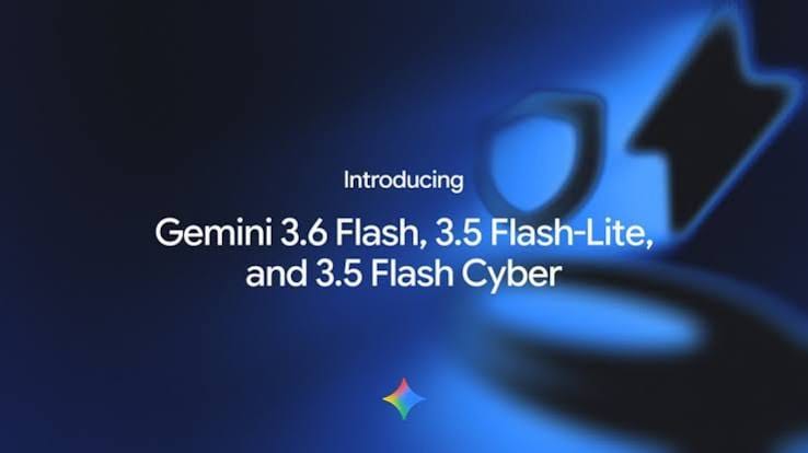 modelos Gemini 3.6 Flash y 3.5 Flash-Lite